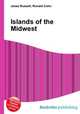 Islands of the Midwest, Jesse Russell,Ronald Cohn 