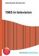 1965 in television, Jesse Russell,Ronald Cohn 