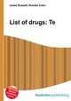 List of drugs: Te, Jesse Russell,Ronald Cohn 