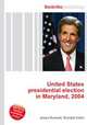 United States presidential election in Maryland, 2004, Jesse Russell,Ronald Cohn 