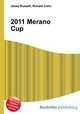 2011 Merano Cup, Jesse Russell,Ronald Cohn 