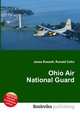 Ohio Air National Guard, Jesse Russell,Ronald Cohn 