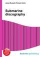 Submarine discography, Jesse Russell,Ronald Cohn 