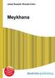 Meykhana, Jesse Russell,Ronald Cohn 