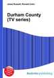 Durham County (TV series), Jesse Russell,Ronald Cohn 