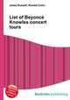List of Beyonce Knowles concert tours, Jesse Russell,Ronald Cohn 