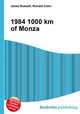 1984 1000 km of Monza, Jesse Russell,Ronald Cohn 