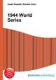 1944 World Series, Jesse Russell,Ronald Cohn 