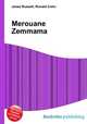 Merouane Zemmama, Jesse Russell,Ronald Cohn 