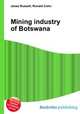 Mining industry of Botswana, Jesse Russell,Ronald Cohn 