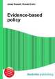 Evidence-based policy, Jesse Russell,Ronald Cohn 
