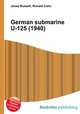 German submarine U-125 (1940), Jesse Russell,Ronald Cohn 