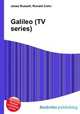 Galileo (TV series), Jesse Russell,Ronald Cohn 