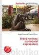 Brass monkey (colloquial expression), Jesse Russell,Ronald Cohn 