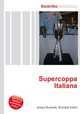 Supercoppa Italiana, Jesse Russell,Ronald Cohn 