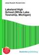 Lakeland High School (White Lake Township, Michigan), Jesse Russell,Ronald Cohn 