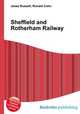 Sheffield and Rotherham Railway, Jesse Russell,Ronald Cohn 