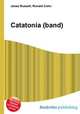 Catatonia (band), Jesse Russell,Ronald Cohn 