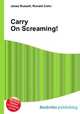 Carry On Screaming!, Jesse Russell,Ronald Cohn 
