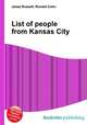 List of people from Kansas City, Jesse Russell,Ronald Cohn 