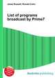 List of programs broadcast by Prime7, Jesse Russell,Ronald Cohn 