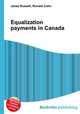 Equalization payments in Canada, Jesse Russell,Ronald Cohn 
