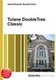 Tulane DoubleTree Classic, Jesse Russell,Ronald Cohn 