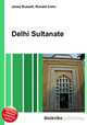 Delhi Sultanate, Jesse Russell,Ronald Cohn 