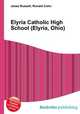 Elyria Catholic High School (Elyria, Ohio), Jesse Russell,Ronald Cohn 