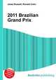 2011 Brazilian Grand Prix, Jesse Russell,Ronald Cohn 