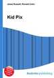 Kid Pix, Jesse Russell,Ronald Cohn 