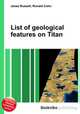 List of geological features on Titan, Jesse Russell,Ronald Cohn 