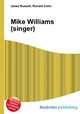 Mike Williams (singer), Jesse Russell,Ronald Cohn 