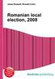 Romanian local election, 2008, Jesse Russell,Ronald Cohn 
