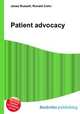 Patient advocacy, Jesse Russell,Ronald Cohn 