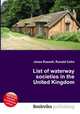 List of waterway societies in the United Kingdom, Jesse Russell,Ronald Cohn 