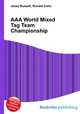 AAA World Mixed Tag Team Championship, Jesse Russell,Ronald Cohn 