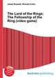 The Lord of the Rings: The Fellowship of the Ring (video game), Jesse Russell,Ronald Cohn 