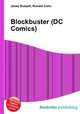 Blockbuster (DC Comics), Jesse Russell,Ronald Cohn 