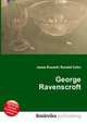 George Ravenscroft, Jesse Russell,Ronald Cohn 