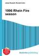 1996 Rhein Fire season, Jesse Russell,Ronald Cohn 