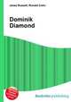 Dominik Diamond, Jesse Russell,Ronald Cohn 