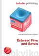 Between Five and Seven, Jesse Russell,Ronald Cohn 