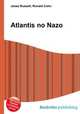 Atlantis no Nazo, Jesse Russell,Ronald Cohn 