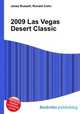 2009 Las Vegas Desert Classic, Jesse Russell,Ronald Cohn 