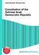 Constitution of the Sahrawi Arab Democratic Republic, Jesse Russell,Ronald Cohn 