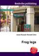 Frog legs, Jesse Russell,Ronald Cohn 