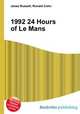 1992 24 Hours of Le Mans, Jesse Russell,Ronald Cohn 