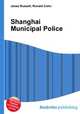 Shanghai Municipal Police, Jesse Russell,Ronald Cohn 