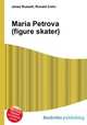 Maria Petrova (figure skater), Jesse Russell,Ronald Cohn 